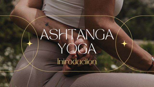 Ashtanga Yoga - Sattva Place